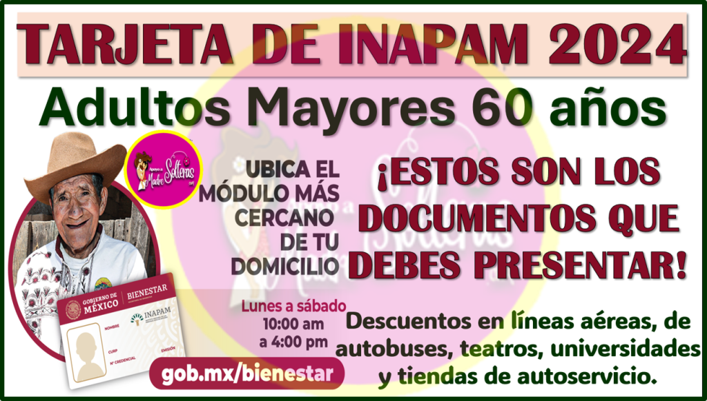 Como Tramitar La Tarjeta De INAPAM Para Los Adultos Mayores De 60 Años