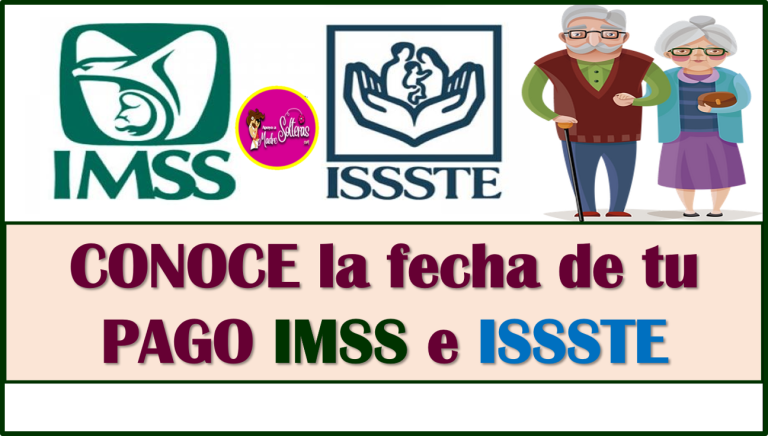 Conoce La Fecha De Tu Pago De La Pensi N Imss E Issste Aqu Toda La