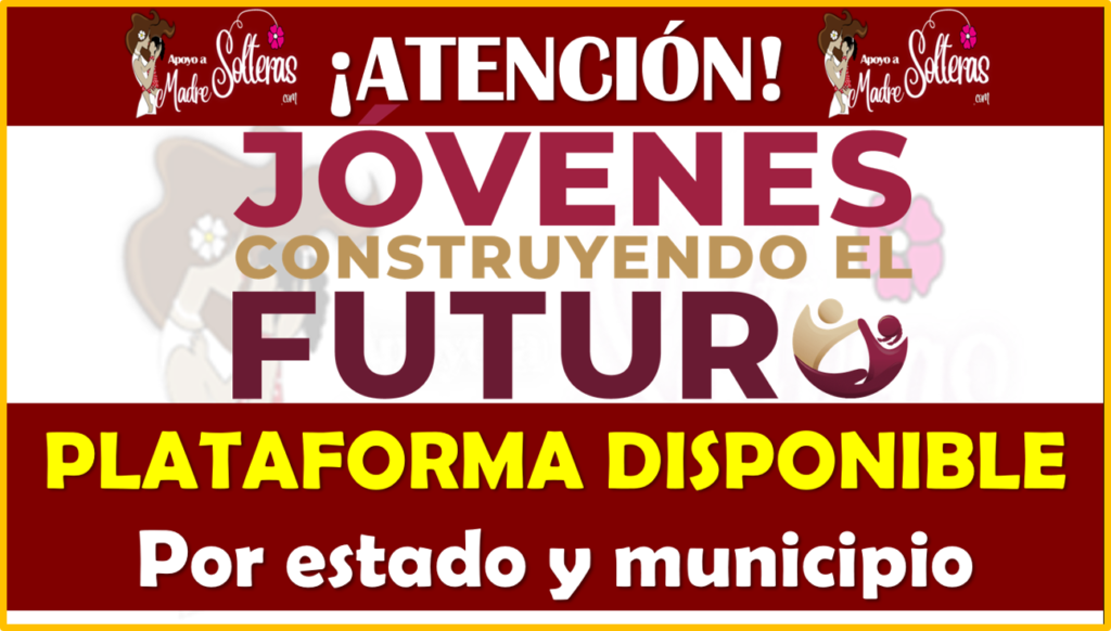 Ya Puedes Acceder A La Plataforma De Jóvenes Construyendo El Futuro