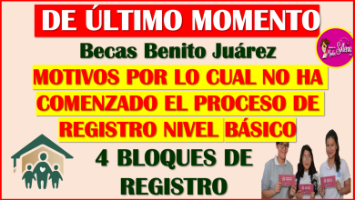 Se APLAZA el REGISTRO de las Becas Benito Juárez Nivel Básico y aquí te explicamos el porque