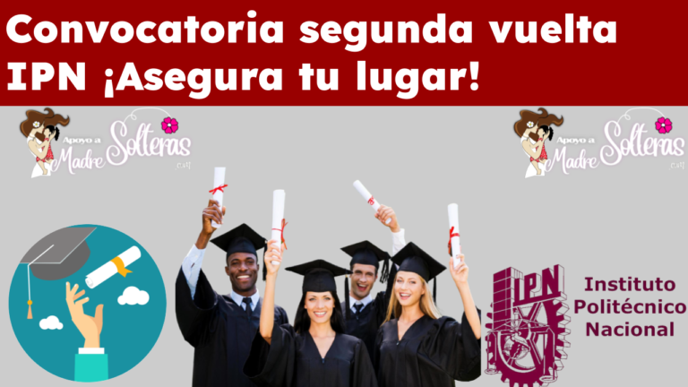 Convocatoria Segunda Vuelta IPN Asegura Tu Lugar Enero 2025