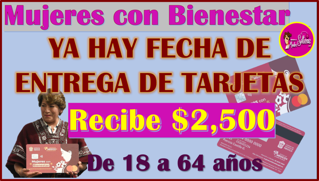 Mujeres Con Bienestar Recoge Tu Tarjeta Aqu Toda La Informaci N