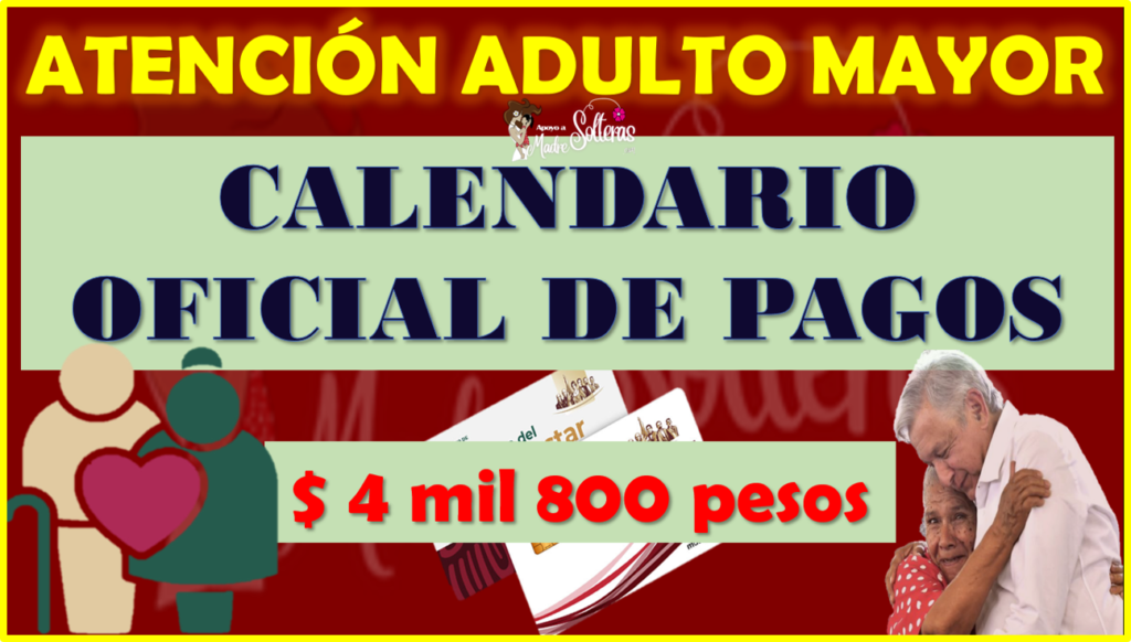 Consulta Tu Calendario De Pagos Adulto Mayor As Qued Abril