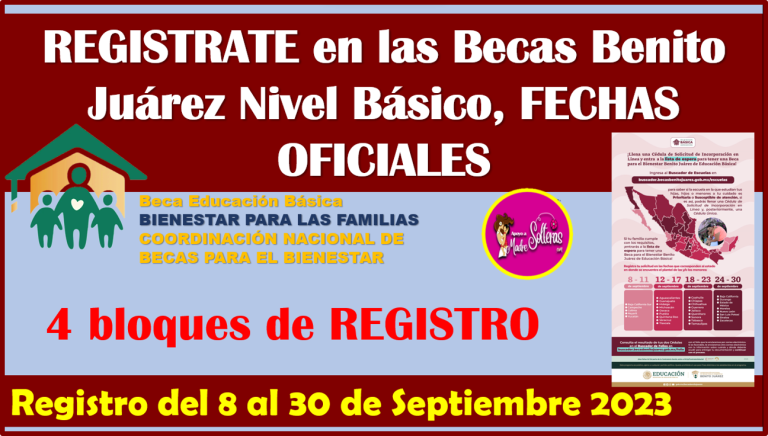 Ya Hay Fechas Oficiales De Registro De Las Becas Benito Juárez Aquí Toda La Información 2930