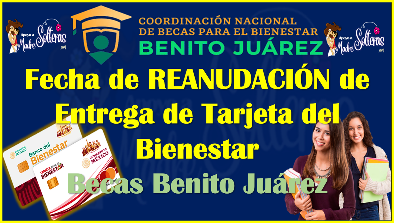 NUEVA FECHA para recoger tu Tarjeta del bienestar: Beneficiarios Becas Benito Juárez, que no se te pase