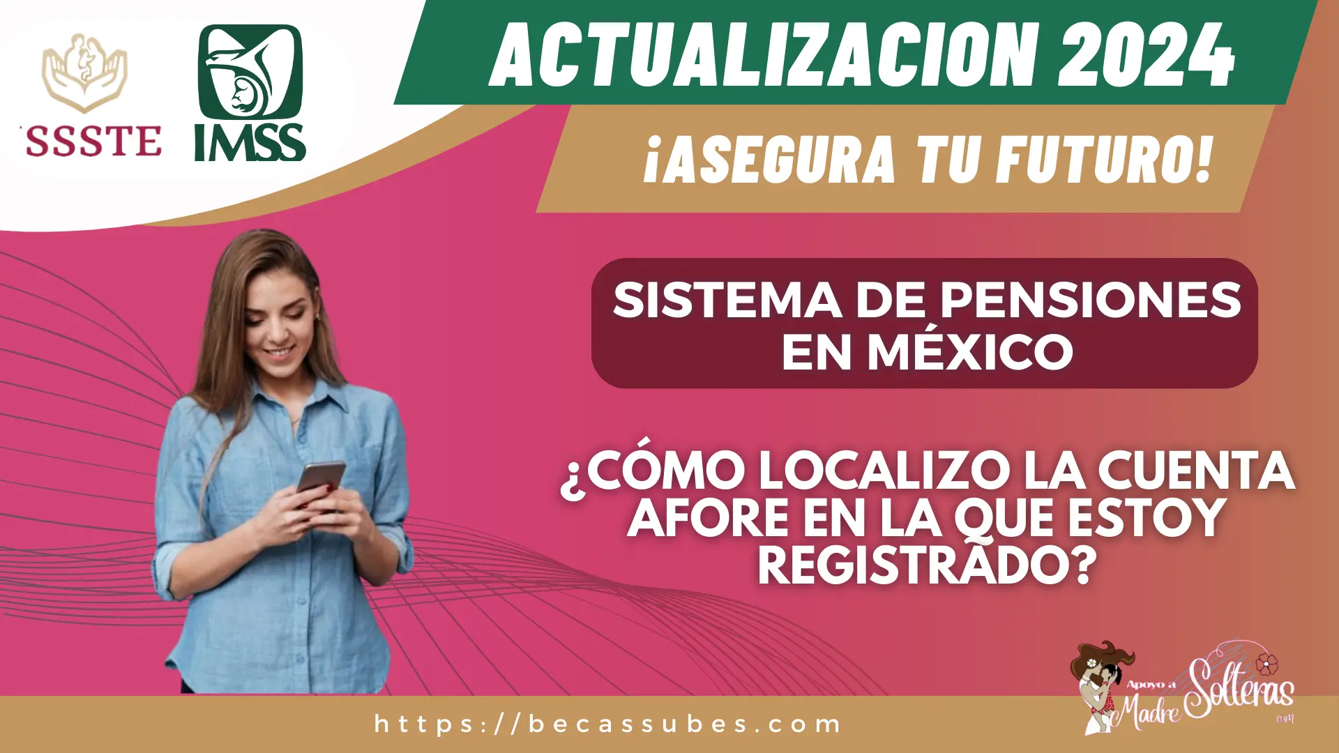 SISTEMA DE PENSIONES EN MÉXICO 2024: ¿CÓMO LOCALIZO LA CUENTA AFORE EN LA QUE ESTOY REGISTRADO?