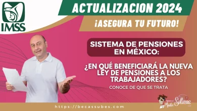 SISTEMA DE PENSIONES EN MÉXICO: ¿EN QUÉ BENEFICIARÁ LA NUEVA LEY DE PENSIONES A LOS TRABAJADORES?