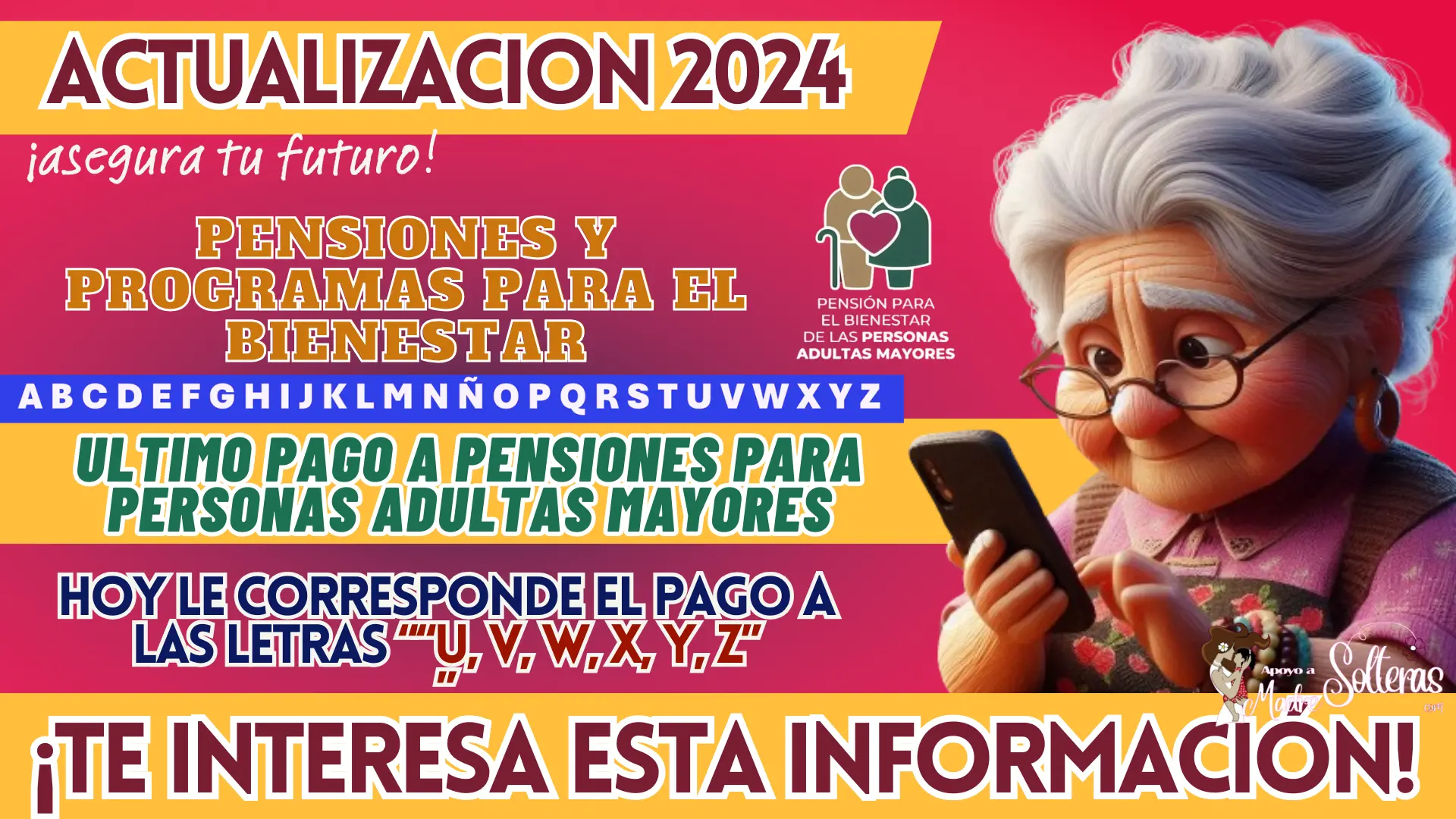 CUARTO PAGO A LA PENSIÓN DE ADULTOS MAYORES: LAS LETRAS “U, V, W, X, Y, Z”, SON LAS ASIGNADAS PARA HOY, 19 DE JULIO, ¡FELICIDADES!