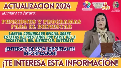 PENSIONES Y PROGRAMAS PARA EL BIENESTAR: LANZAN COMUNICADO OFICIAL SOBRE ESTAFAS DE PRÉSTAMOS POR PARTE DE LA SECRETARÍA DEL BIENESTAR, ENTERATE