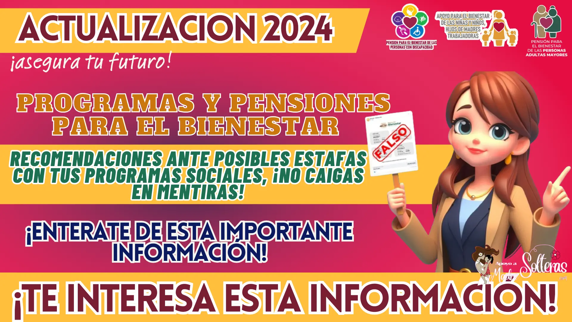 PENSIONES Y PROGRAMAS DEL BIENESTAR: RECOMENDACIONES ANTE POSIBLES ESTAFAS CON TUS PROGRAMAS SOCIALES, ¡NO CAIGAS EN MENTIRAS!