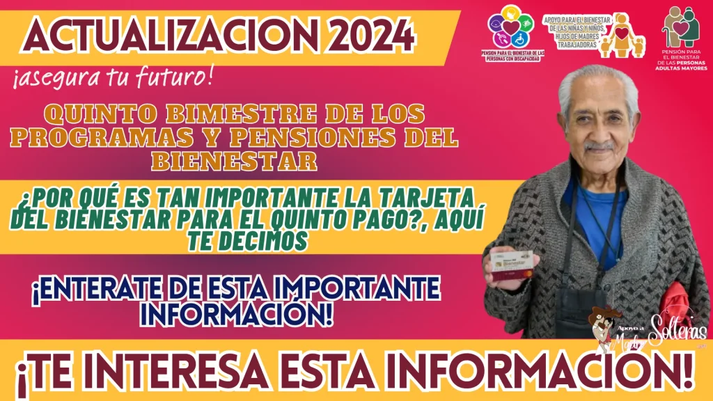 QUINTO BIMESTRE DE LOS PROGRAMAS Y PENSIONES DEL BIENESTAR: ¿POR QUÉ ES TAN IMPORTANTE LA TARJETA DEL BIENESTAR PARA EL QUINTO PAGO?, AQUÍ TE DECIMOS