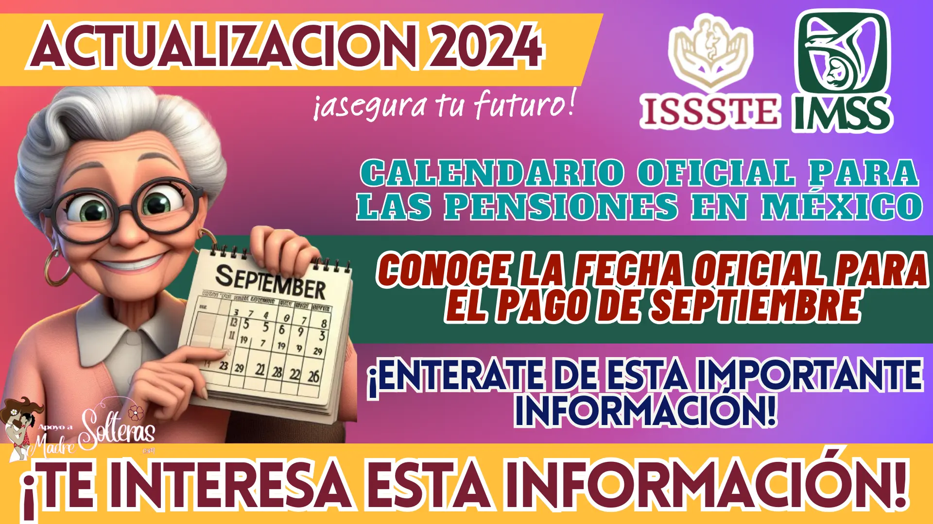 CALENDARIO OFICIAL PARA LAS PENSIONES EN MÉXICO: CONOCE LA FECHA OFICIAL PARA EL PAGO DE SEPTIEMBRE, ENTERATE