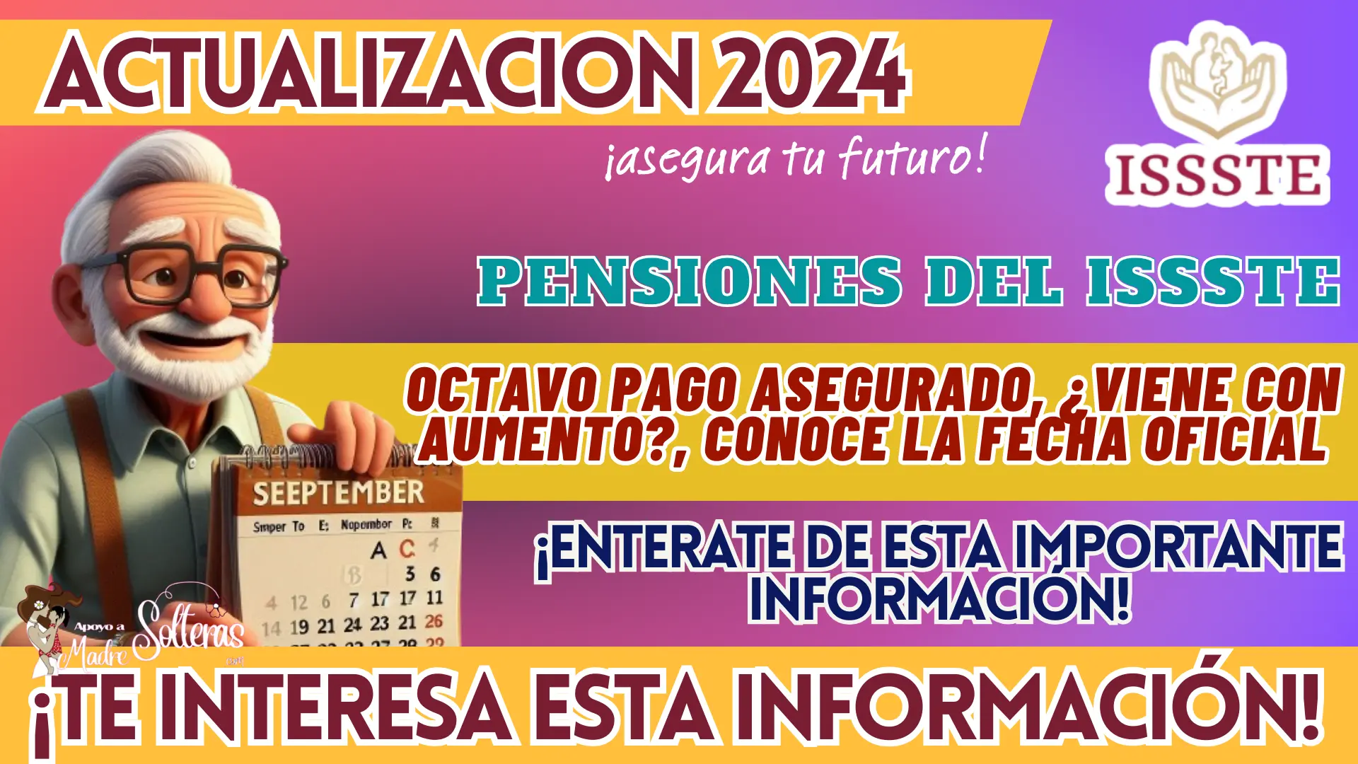 PENSIONES DEL ISSSTE: OCTAVO PAGO ASEGURADO, ¿VIENE CON AUMENTO?, CONOCE LA FECHA OFICIAL