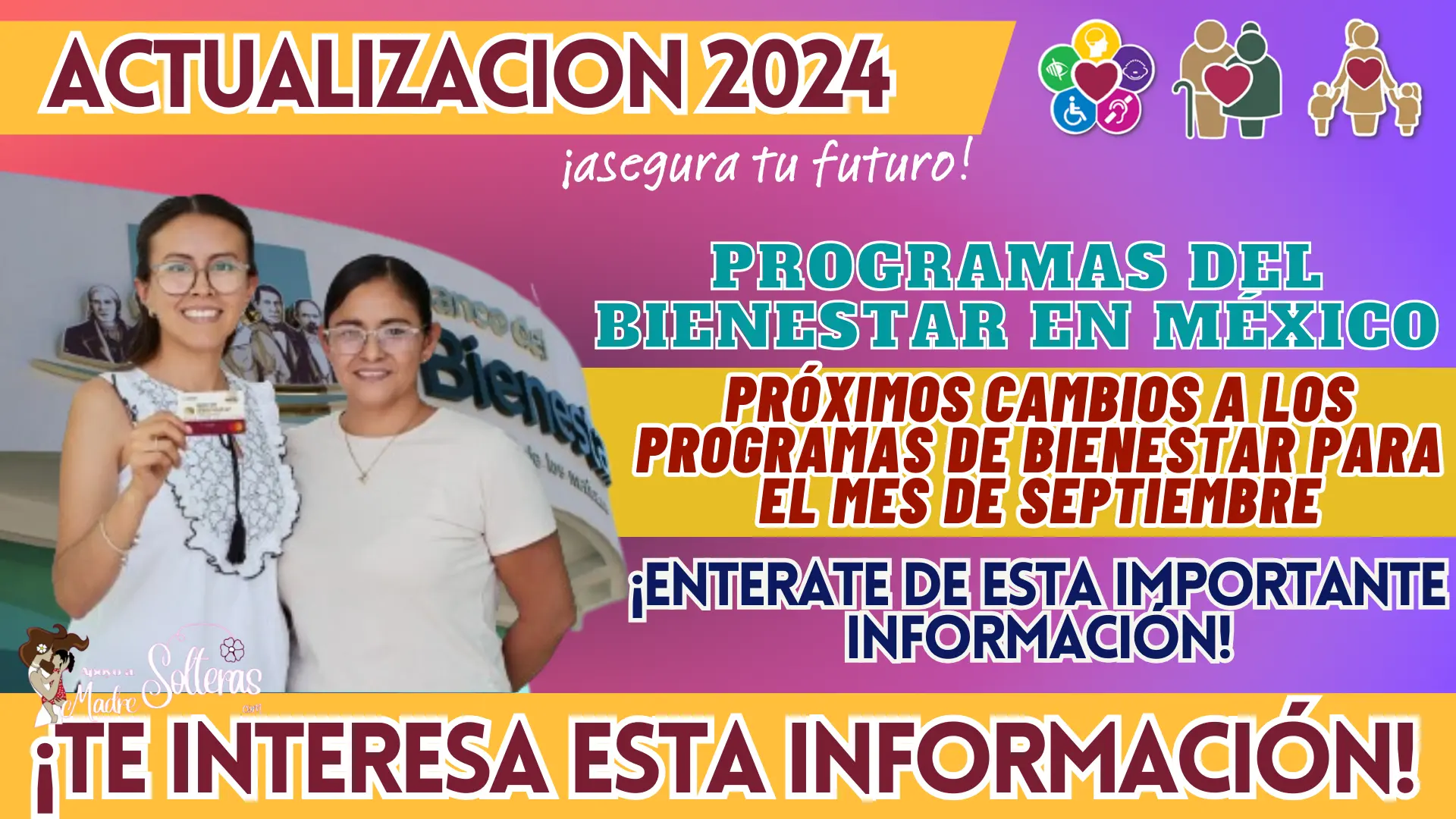 PROGRAMAS DEL BIENESTAR EN MÉXICO: PRÓXIMOS CAMBIOS A LOS PROGRAMAS DE BIENESTAR PARA EL MES DE SEPTIEMBRE