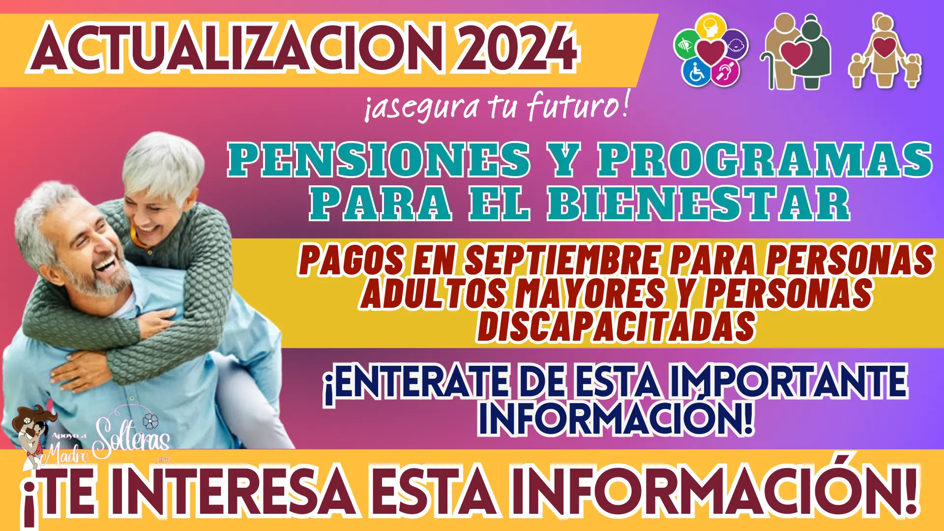 PENSIONES Y PROGRAMAS PARA EL BIENESTAR: PAGOS EN SEPTIEMBRE PARA PERSONAS ADULTOS MAYORES Y PERSONAS DISCAPACITADAS