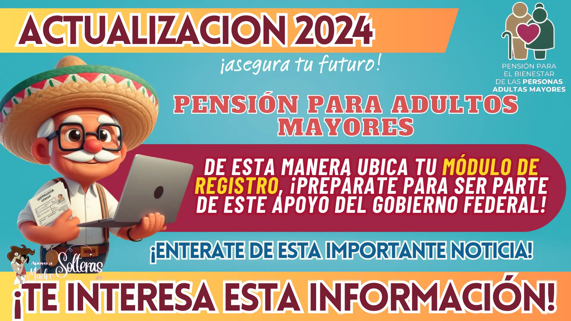 PENSIÓN PARA ADULTOS MAYORES: DE ESTA MANERA UBICA TU MÓDULO DE REGISTRO, ¡PREPÁRATE PARA SER PARTE DE ESTE APOYO DEL GOBIERNO FEDERAL!