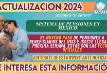 EL NOVENO PAGO DE PENSIONES A BENEFICIARIOS DEL IMSS E ISSSTE LLEGAN LA PRÓXIMA SEMANA, ESTAS SON LAS FECHAS OFICIALES