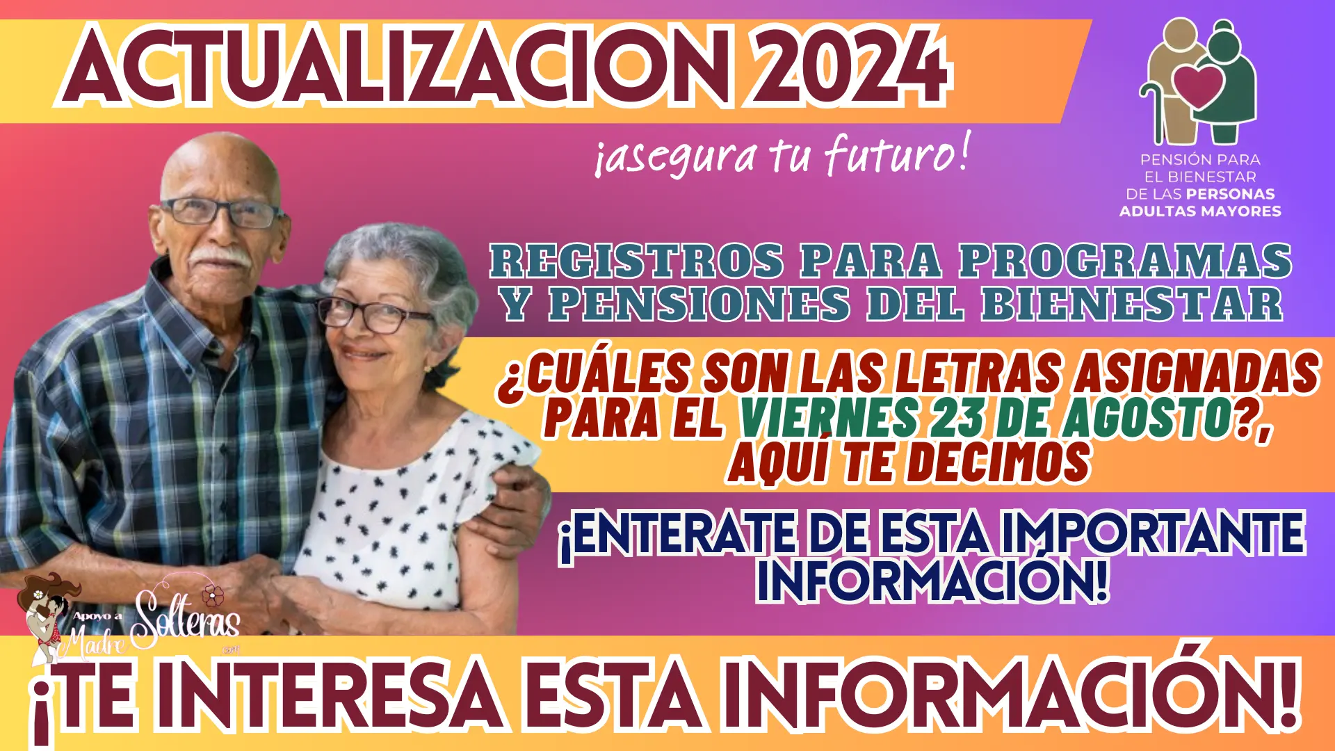 REGISTROS PARA PROGRAMAS Y PENSIONES DEL BIENESTAR: ¿CUÁLES SON LAS LETRAS ASIGNADAS PARA EL VIERNES 23 DE AGOSTO?, AQUÍ TE DECIMOS