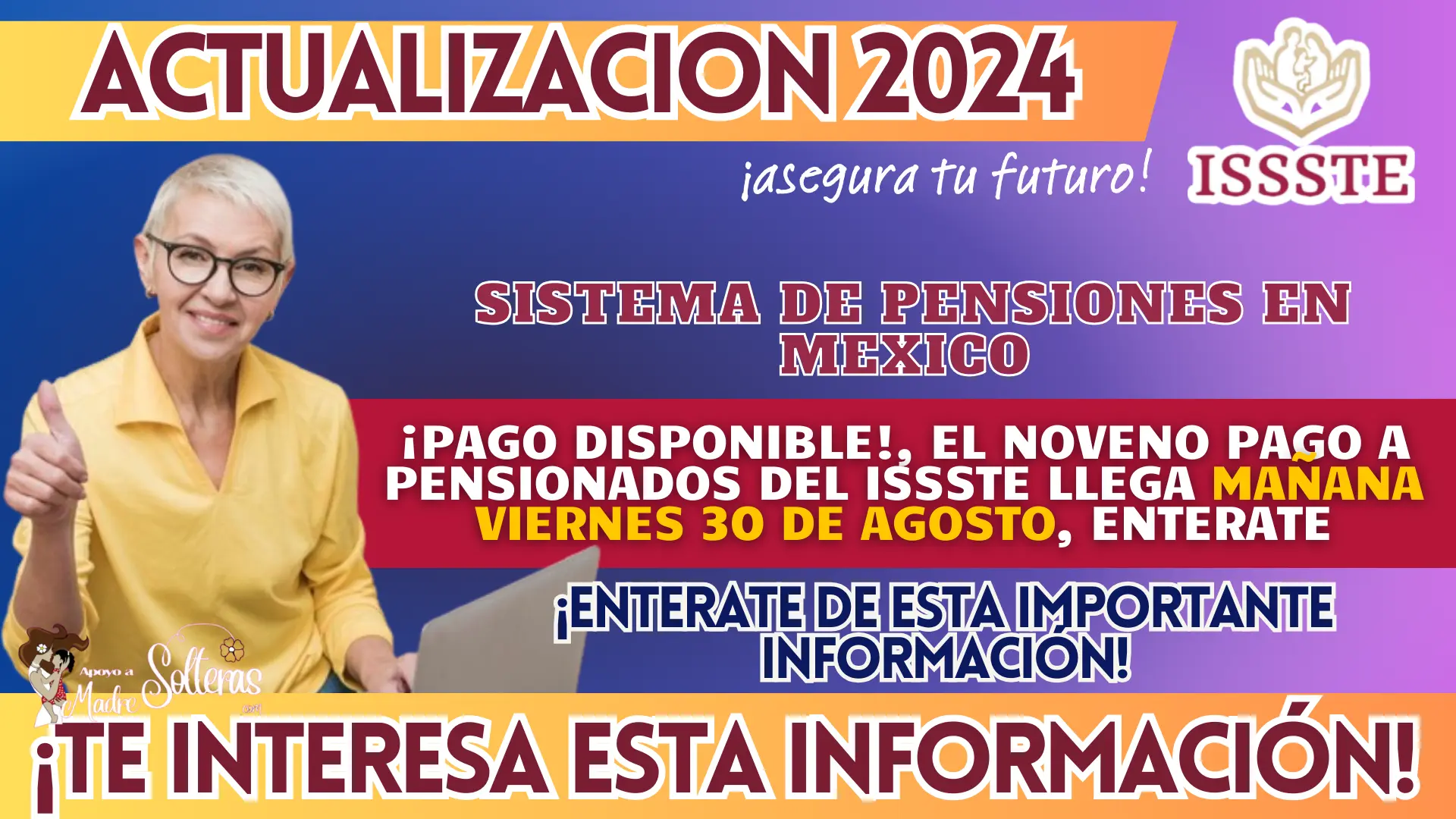 ¡PAGO DISPONIBLE!, EL NOVENO PAGO A PENSIONADOS DEL ISSSTE LLEGA MAÑANA VIERNES 30 DE AGOSTO, ENTERATE