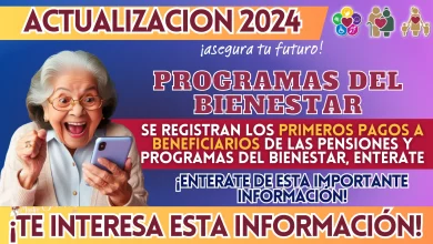 PROGRAMAS DEL BIENESTAR: SE REGISTRAN LOS PRIMEROS PAGOS A BENEFICIARIOS DE LAS PENSIONES Y PROGRAMAS DEL BIENESTAR, ENTERATE