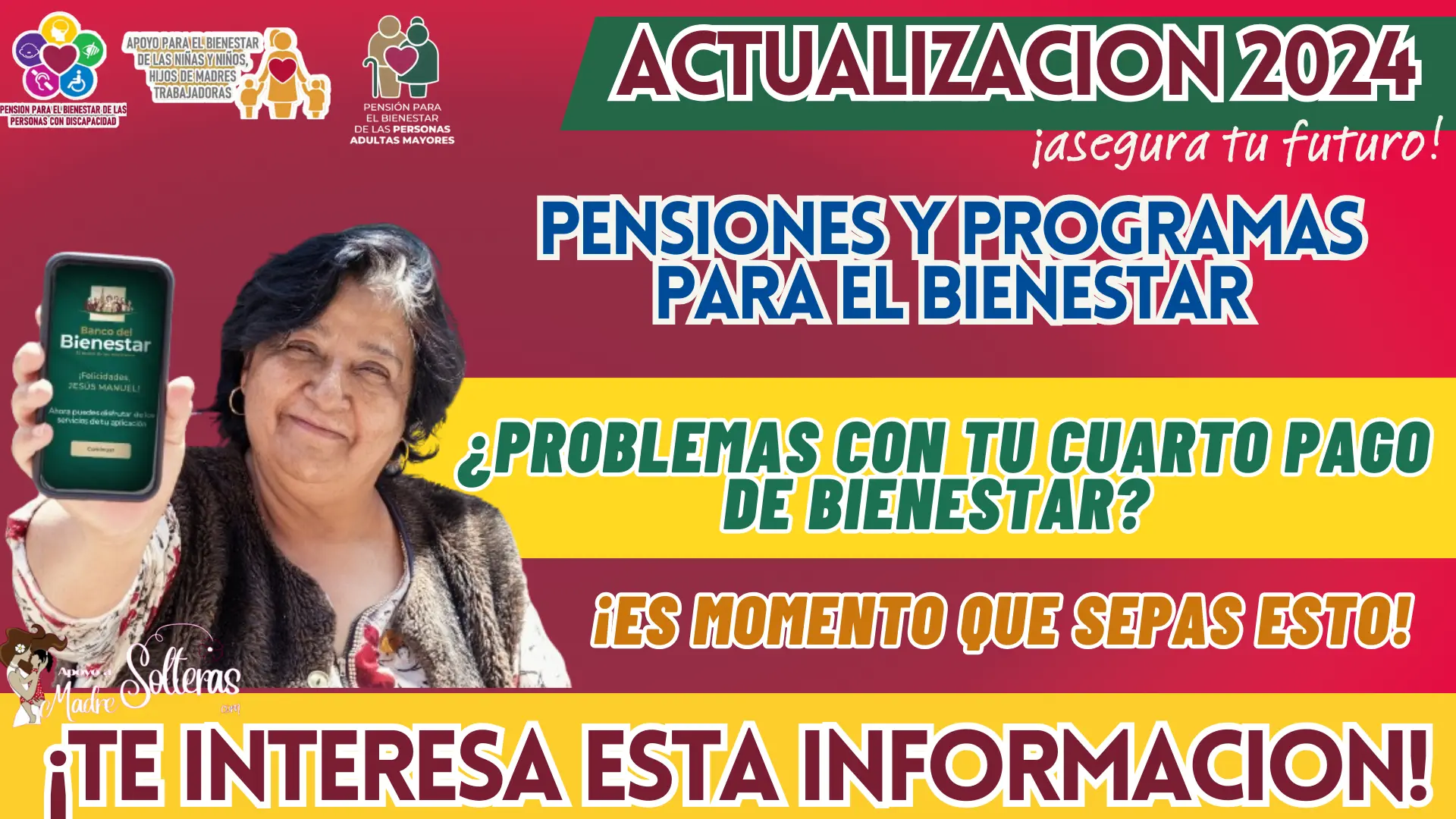 ¿PROBLEMAS CON TU CUARTO PAGO DE BIENESTAR? ¡ES MOMENTO QUE SEPAS ESTO!