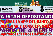 Descarga la aplicación del Banco del Bienestar y consulta saldo ¡YA ESTÁN DEPOSITANDO!: Becas Benito Juárez