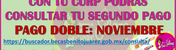 Consulta tu FECHA DE PAGO de las Becas Benito Juárez 2024 solo con tu CURP, aquí los pasos