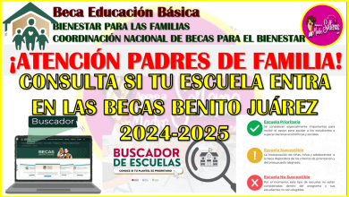 Consulta si tu escuela es prioritaria o susceptible de atención para las Becas Benito Juárez 2024