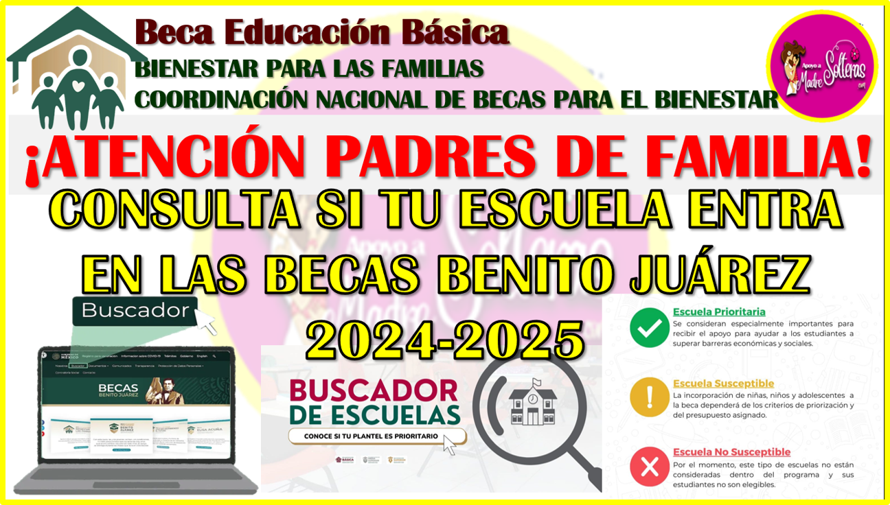 Consulta si tu escuela es prioritaria o susceptible de atención para las Becas Benito Juárez 2024