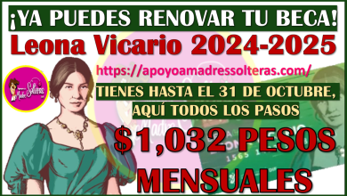 ¡Ya puedes RENOVAR tu Beca Leona Vicario! A partir del 1 al 31 de Octubre, aquí toda la información