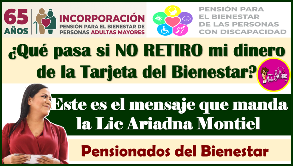 ¿Que Pasa Si No Retiro Luego Mi Dinero De La Tarjeta Del Bienestar ...