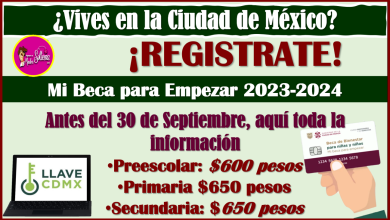 ¿Vives en la Ciudad de México? Registrate en el Programa de Mi Beca para Empezar 2023-2024