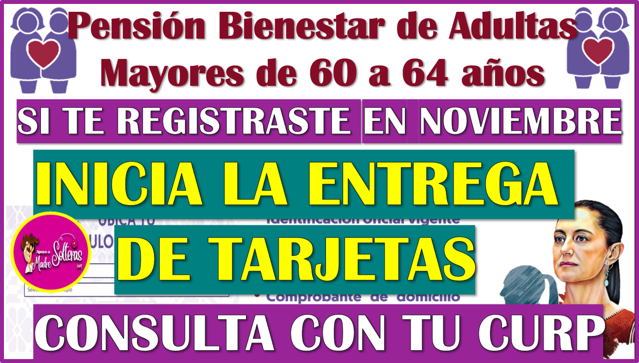 Si te registraste en Noviembre ¡YA PUEDES PASAR POR TU TARJETA!: Pensión Mujeres Bienestar