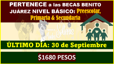 ÚLTIMO DÍA DE REGISTRO: 30 de Septiembre Becas Benito Juárez Nivel Básico