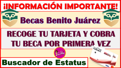 RECOGE tu Tarjeta del Banco del Bienestar, a través del BUSCADOR DE ESTATUS, aquí te decimos: Becas Benito Juárez