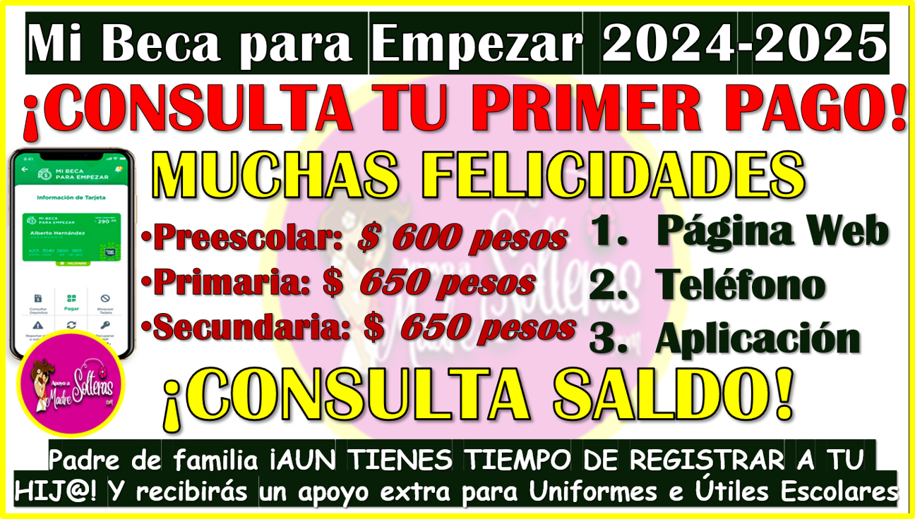 Comienza los DEPÓSITOS del Programa Mi Beca para Empezar 2024-2025