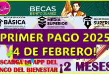 A partir del 4 de Febrero comienzan los Pagos de las Becas Benito Juárez Básica, Media Superior y Superior 2025