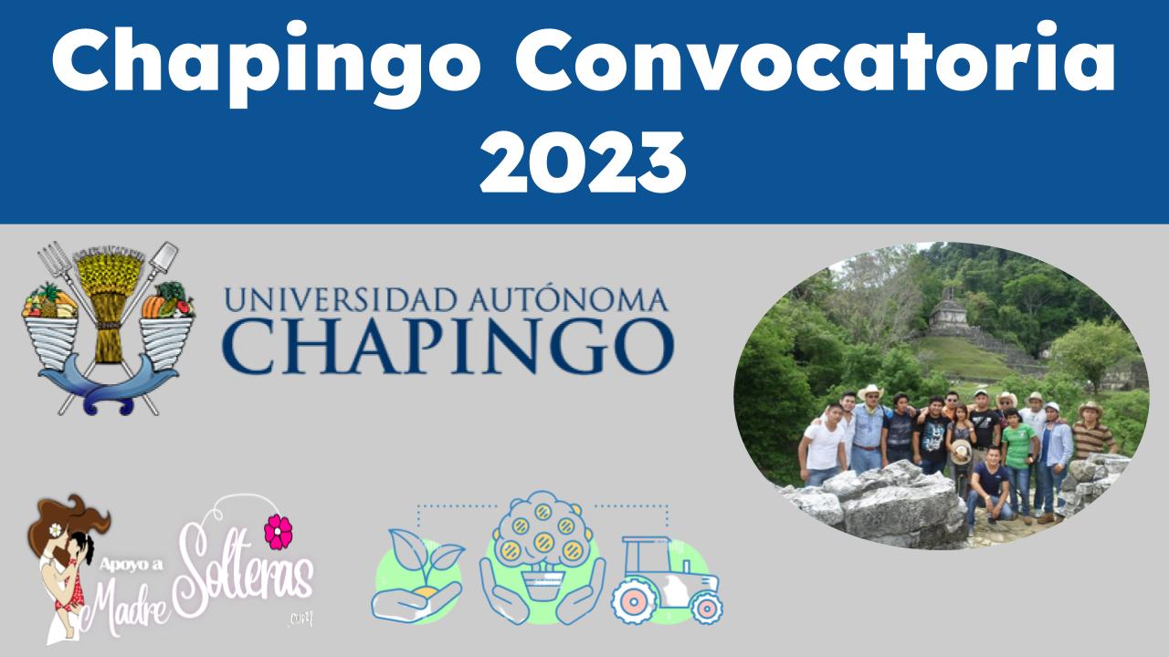 Chapingo Convocatoria 2023