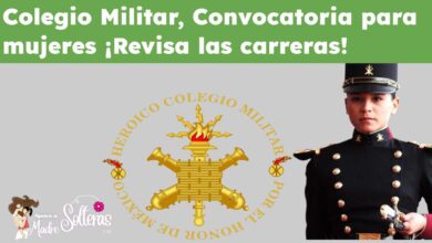 Colegio Militar, Convocatoria para mujeres ¡Revisa las carreras!