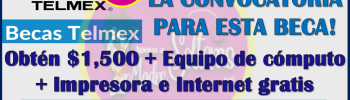 ¡Ya puedes solicitar la Beca TELMEX 2024! aquí te comparto toda la información