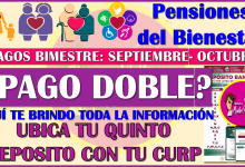¿Pago doble en este quinto deposito 2025? Pensiones del Bienestar, aqui te informamos