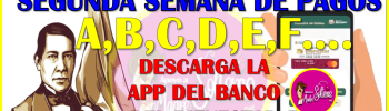 Segunda Semana de Pagos de las Becas Benito Juárez del Tercer Bimestre 2025, aqui te lo comparto