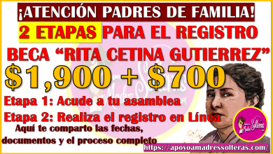 ¡ATENCIÓN PADRE DE FAMILIA! Será en 2 etapas el proceso de Registro para la Beca Rita Cetina Gutierrez