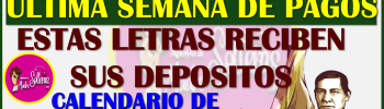 ¡ÚLTIMA SEMANA DE PAGOS! de las Becas Benito Juárez del primer bimestre, estas letras reciben depósitos