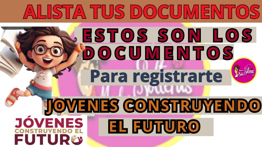 🌟 ¿Listo para construir tu futuro? ¡Descubre los documentos para aplicar al programa Jóvenes Construyendo el Futuro! 🚀