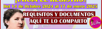 Documentos para tu próximo registro en la Beca Universal Rita Cetina Gutierrez