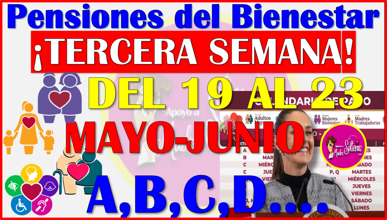 ▷ Tercera Semana de pagos de las Pensiones del bienestar: Bimestre Mayo-Junio 2025 » 2025 Apoyos a Madres Solteras 🥇 Tercera Semana de pagos de las Pensiones del bienestar: Bimestre Mayo-Junio 2025