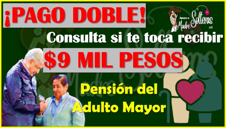 Pensión Bienestar Adulto Mayor¿quienes Reciben 9 Mil 600 Pesos Aquí Te Lo Decimos 🥇 2039