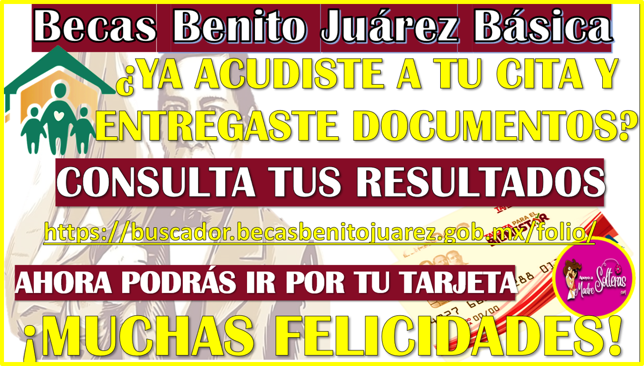 Si acudiste a tu cita y entregaste documentos ¡CONSULTA TUS RESULTADOS!: Becas Benito Juárez aquí los pasos