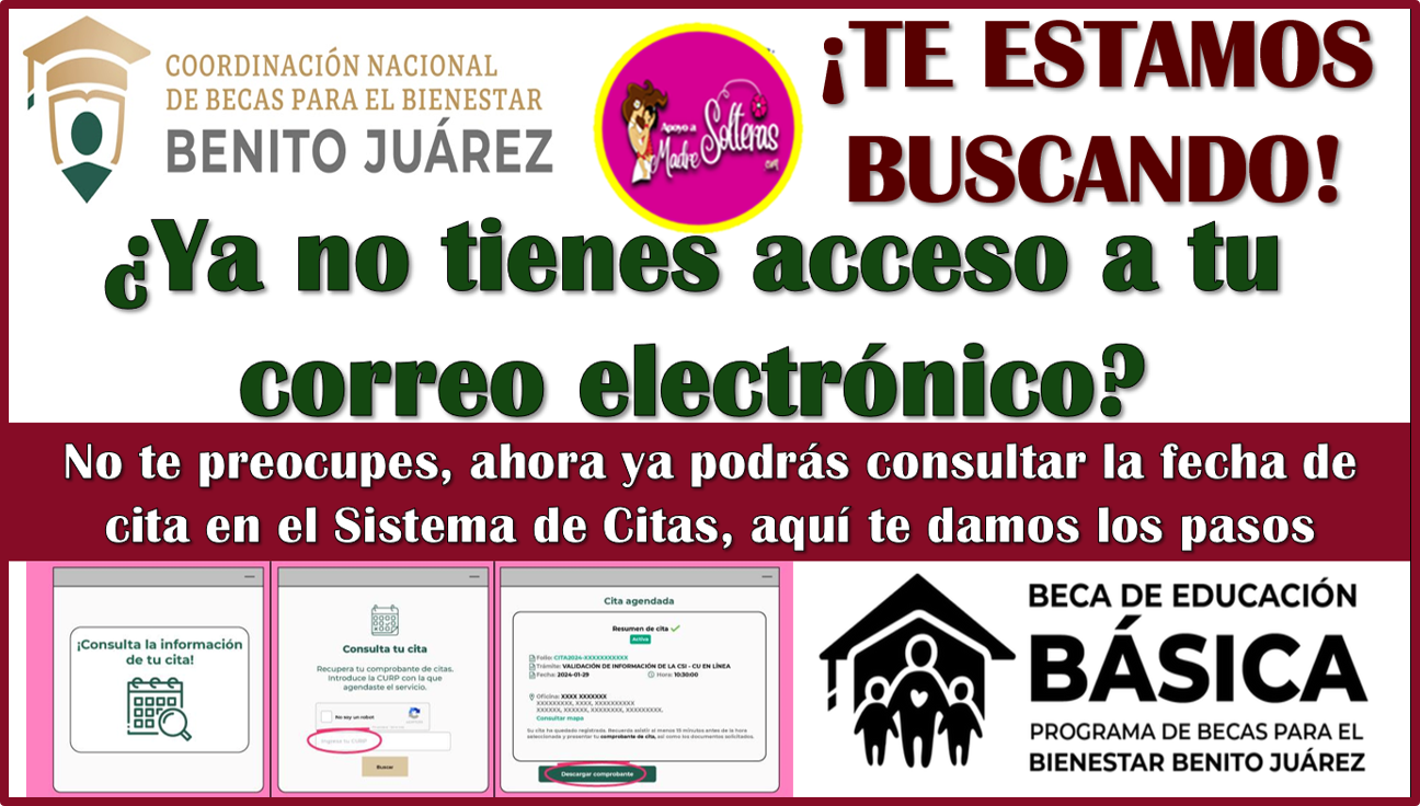 ¿No tienes acceso a tu correo electrónico? no te preocupes, así podrás consultar si tienes cita: Becas Benito Juárez